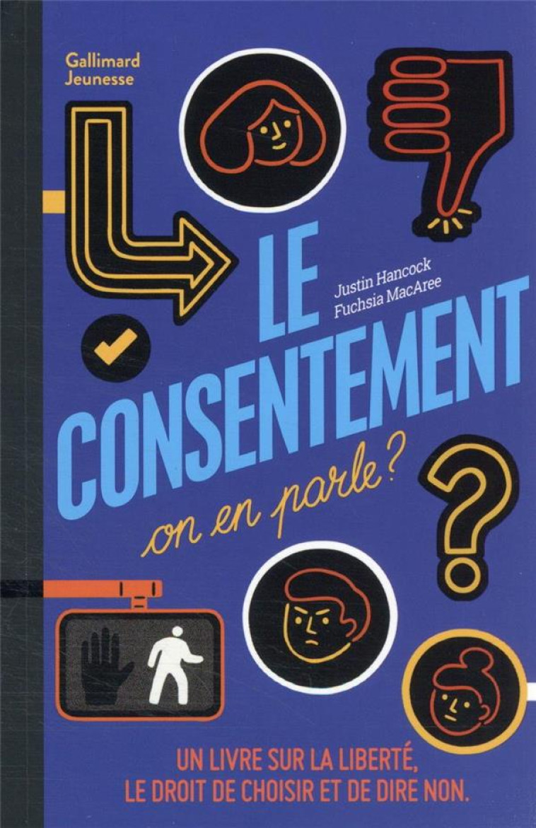 LE CONSENTEMENT, ON EN PARLE ? - HANCOCK/MACAREE - GALLIMARD