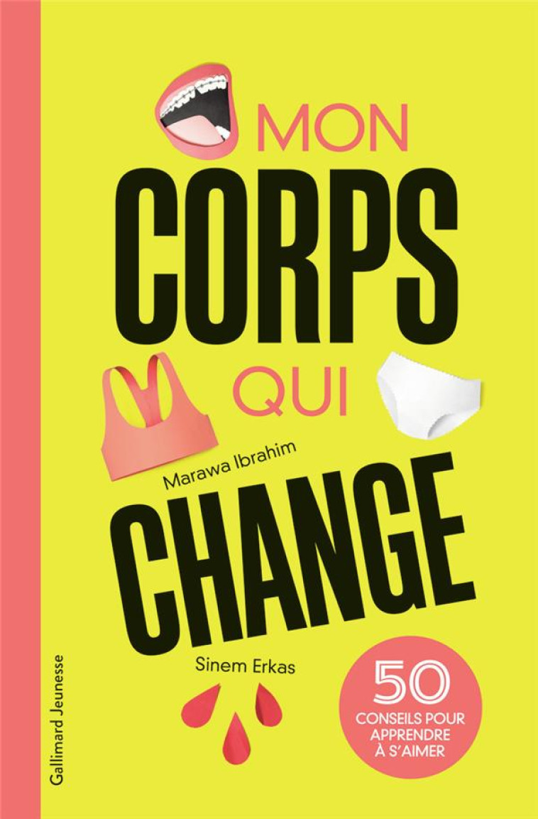 MON CORPS QUI CHANGE - 50 CONS - IBRAHIM MARAWA - GALLIMARD