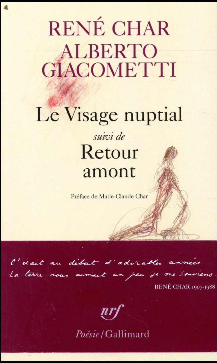 VISAGE NUPTIAL/RETOUR AMONT - CHAR/GIACOMETTI - GALLIMARD