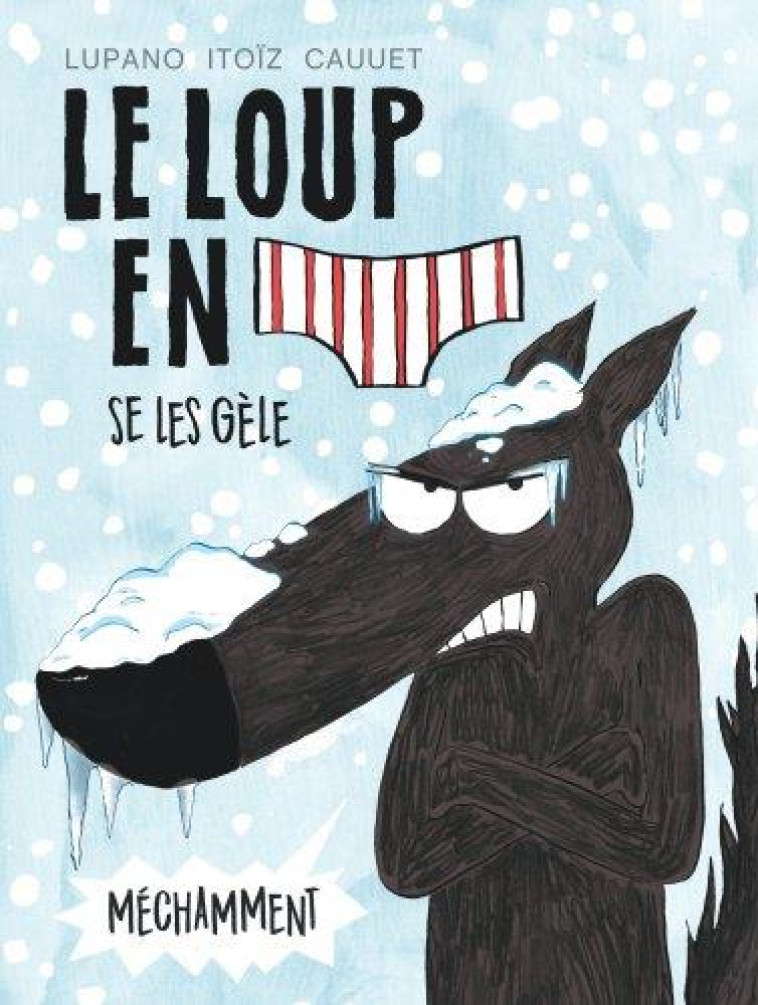 LE LOUP EN SLIP T2 LE LOUP EN - CAUUET PAUL - Dargaud