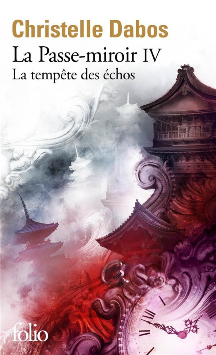 LA PASSE-MIROIR - IV - LA TEMP - DABOS CHRISTELLE - GALLIMARD