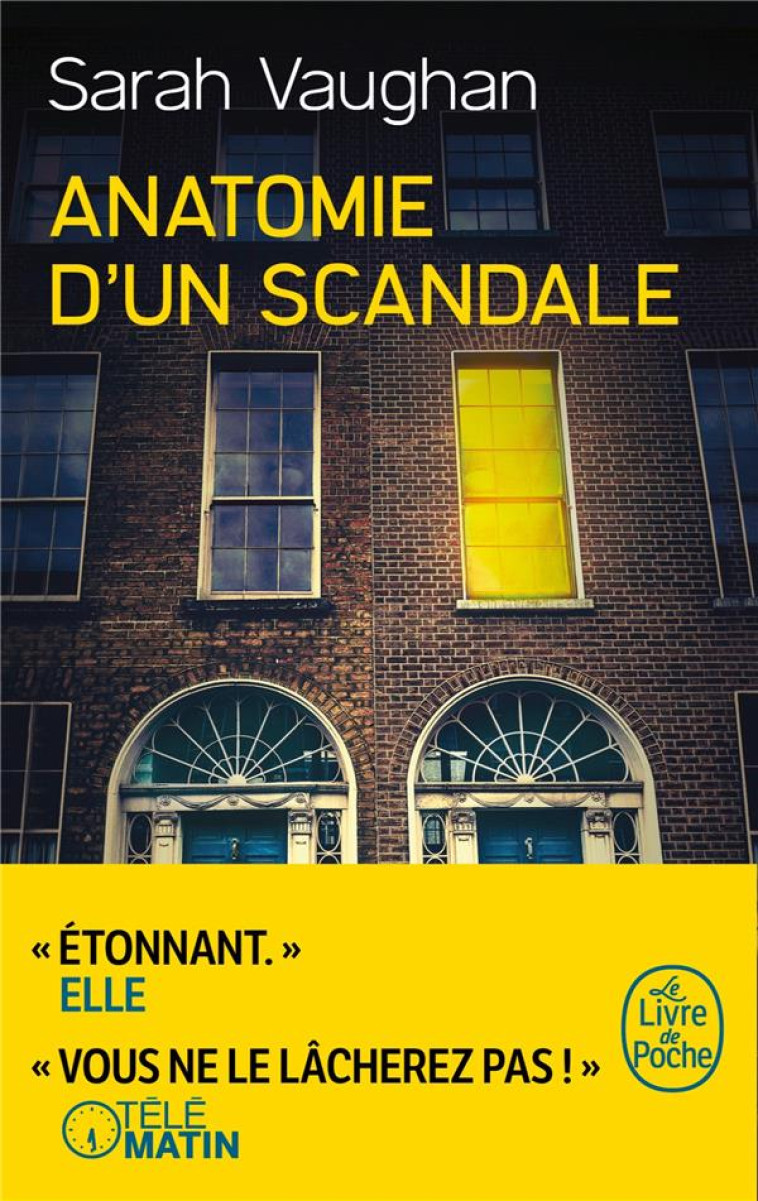 ANATOMIE D-UN SCANDALE - VAUGHAN SARAH - LGF/Livre de Poche