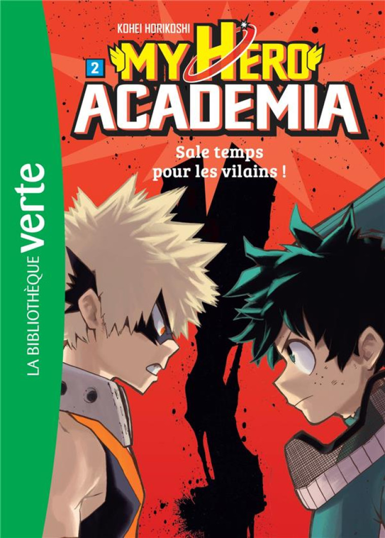 MY HERO ACADEMIA - T02 - MY HE - HORIKOSHI KOHEI - HACHETTE