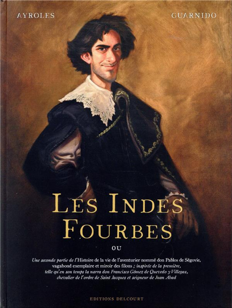 LES INDES FOURBES - AYROLES/GUARNIDO - DELCOURT