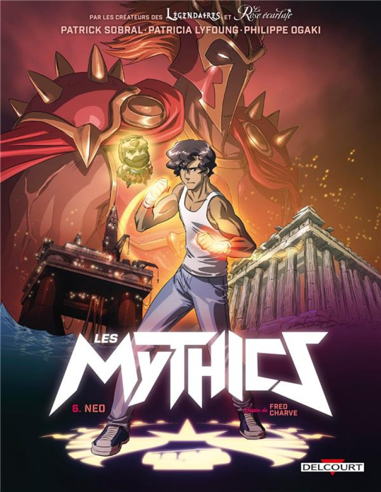 MYTHICS T06. NEO - LES MYTHICS - CHARVE/LYFOUNG/OGAKI - DELCOURT