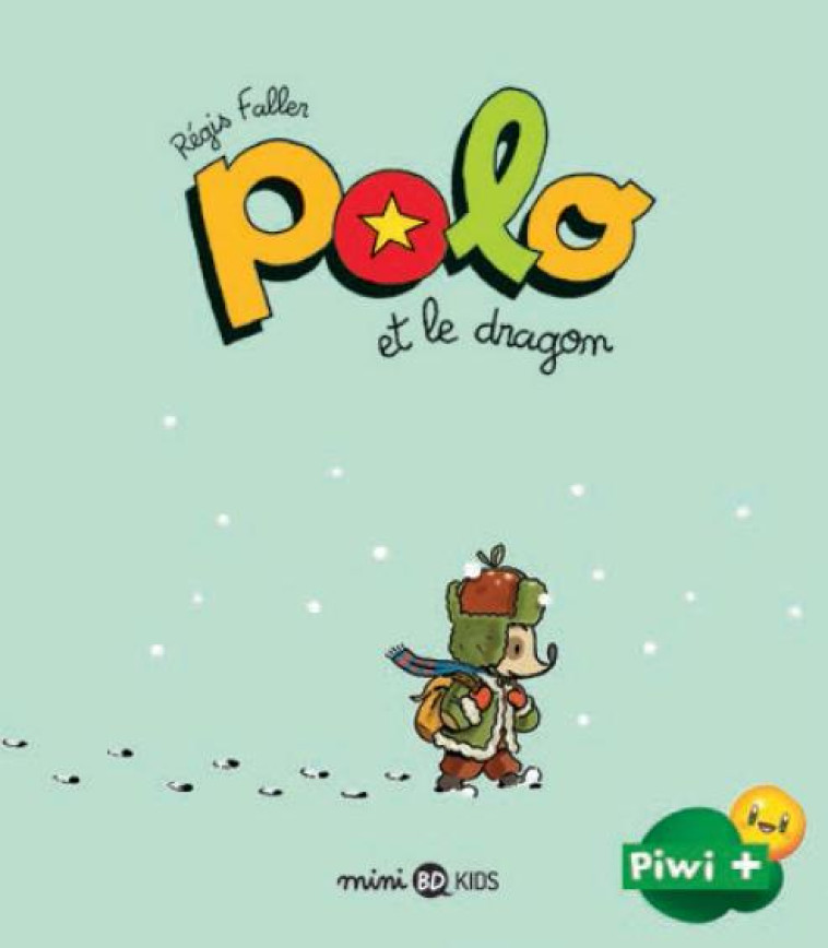 POLO, TOME 02 - POLO ET LE DRA - FALLER REGIS - BD Kids