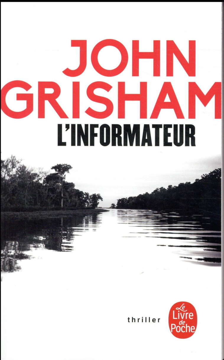 L-INFORMATEUR - GRISHAM JOHN - NC