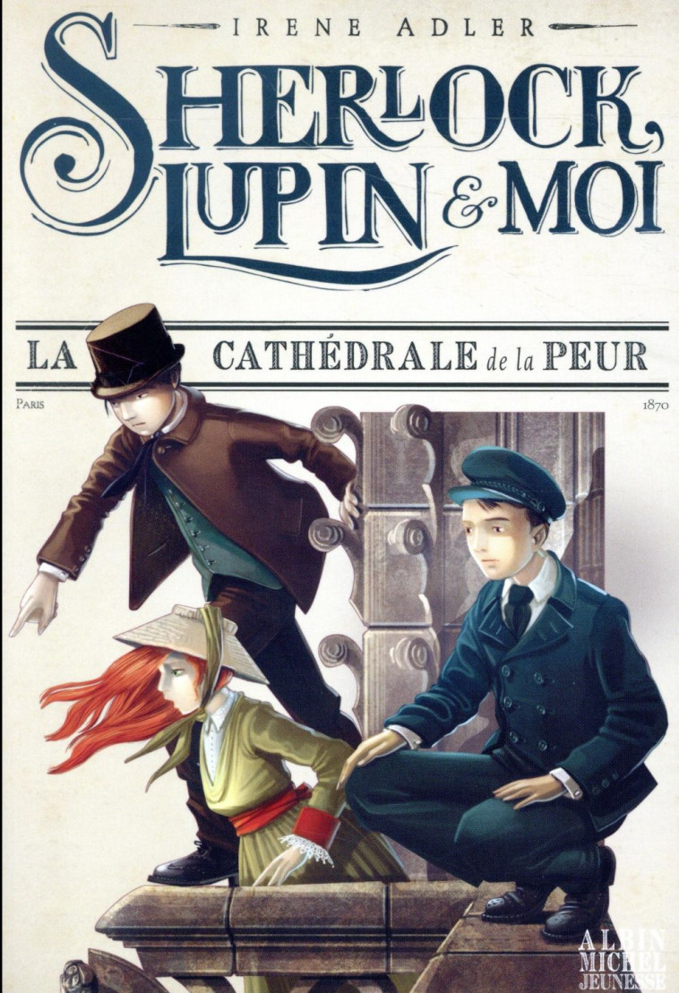 SHERLOCK, LUPIN ET MOI T4 - ADLER/BRUNO - ALBIN MICHEL