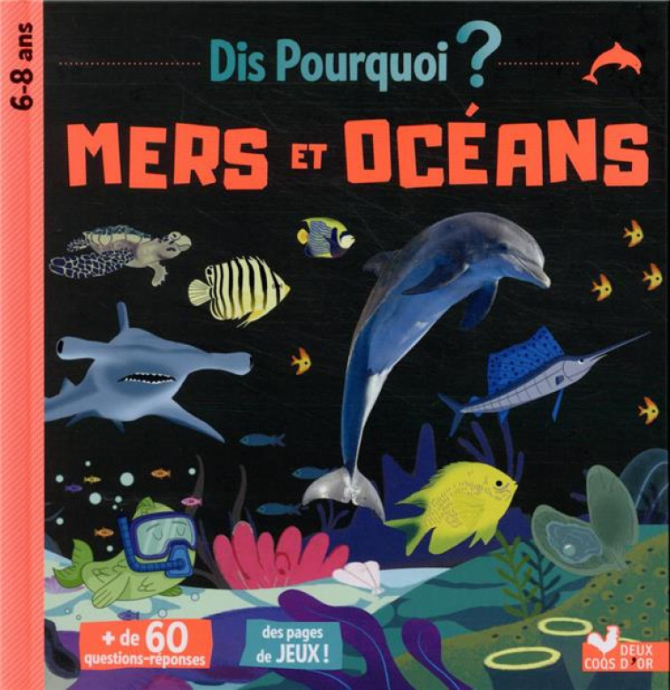 DIS POURQUOI MERS ET OCEANS - OERTEL PIERRE - HACHETTE