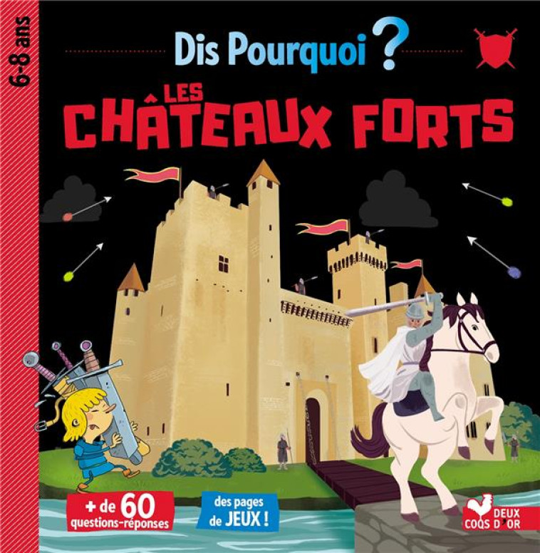 DIS POURQUOI LES CHATEAUX FORT - XXX - HACHETTE