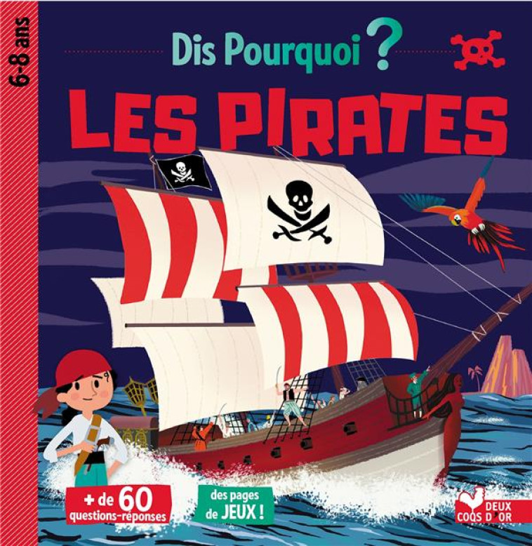 DIS POURQUOI LES PIRATES - XXX - HACHETTE