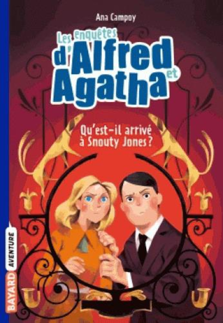 LES ENQUETES D-ALFRED ET AGATH - CAMPOY ANA - NC