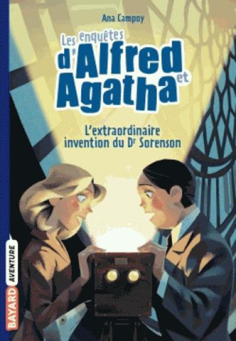 LES ENQUETES D-ALFRED ET AGATH - CAMPOY ANA - BAYARD JEUNESSE