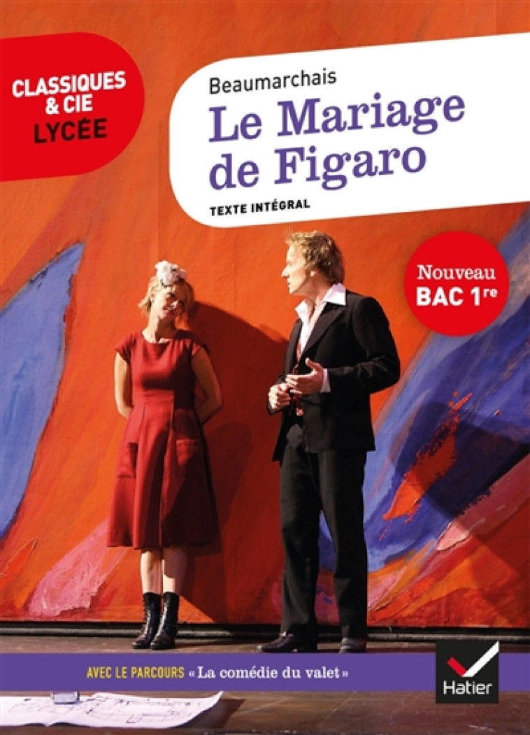 LE MARIAGE DE FIGARO (BAC 2020 - CARON DE BEAUMARCHAI - HATIER SCOLAIRE