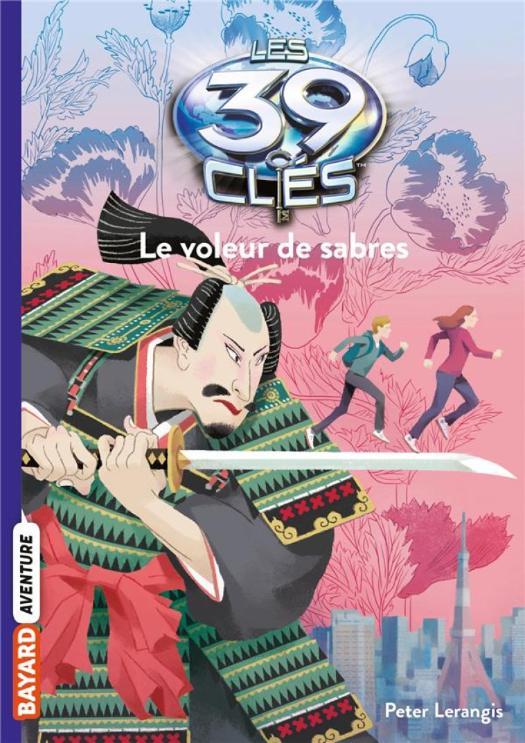 LES 39 CLES, TOME 03 - LE VOLE - LERANGIS/GAUTHEY - BAYARD JEUNESSE