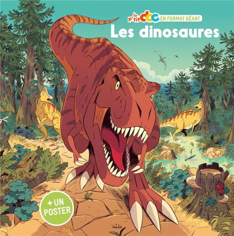 LES DINOSAURES - FORMAT GEANT - LEDU/CAUT - MILAN