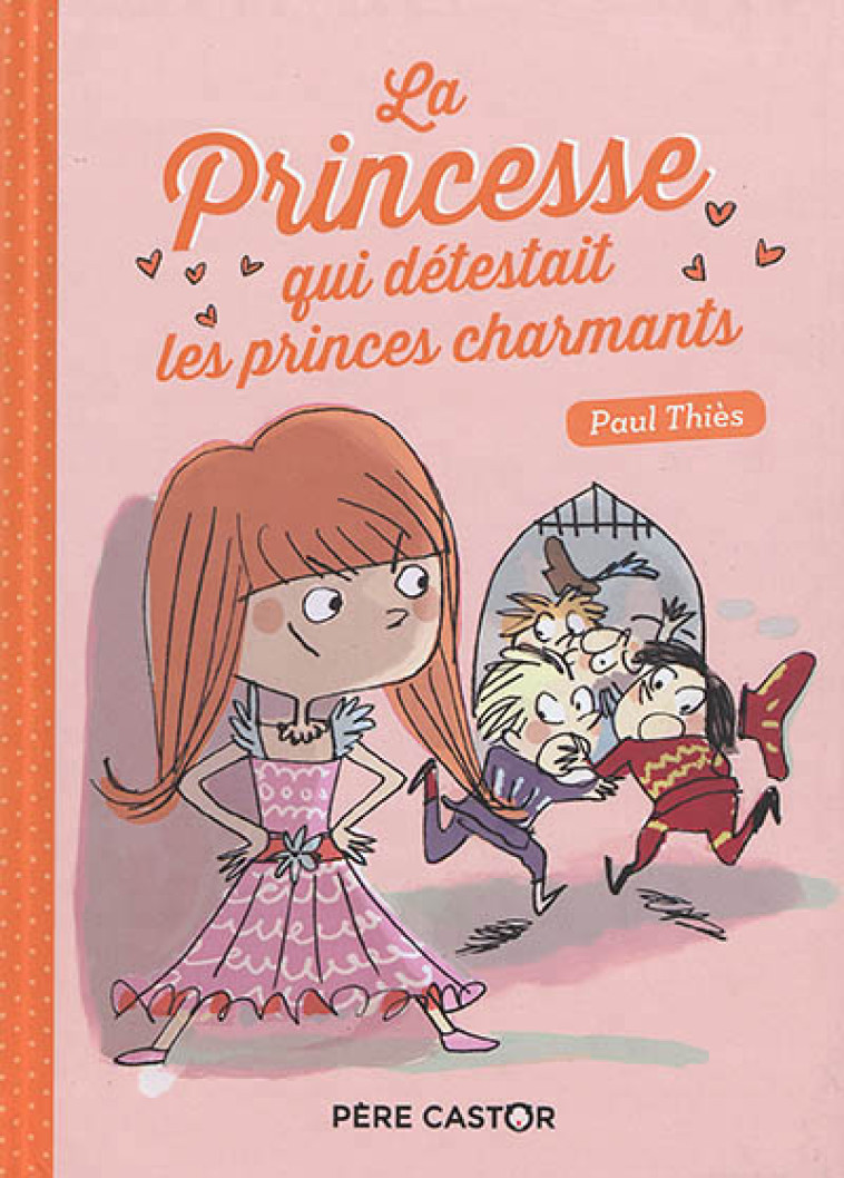 LA PRINCESSE QUI DETESTAIT LES - THIES/DIEMUNSCH - FLAMMARION