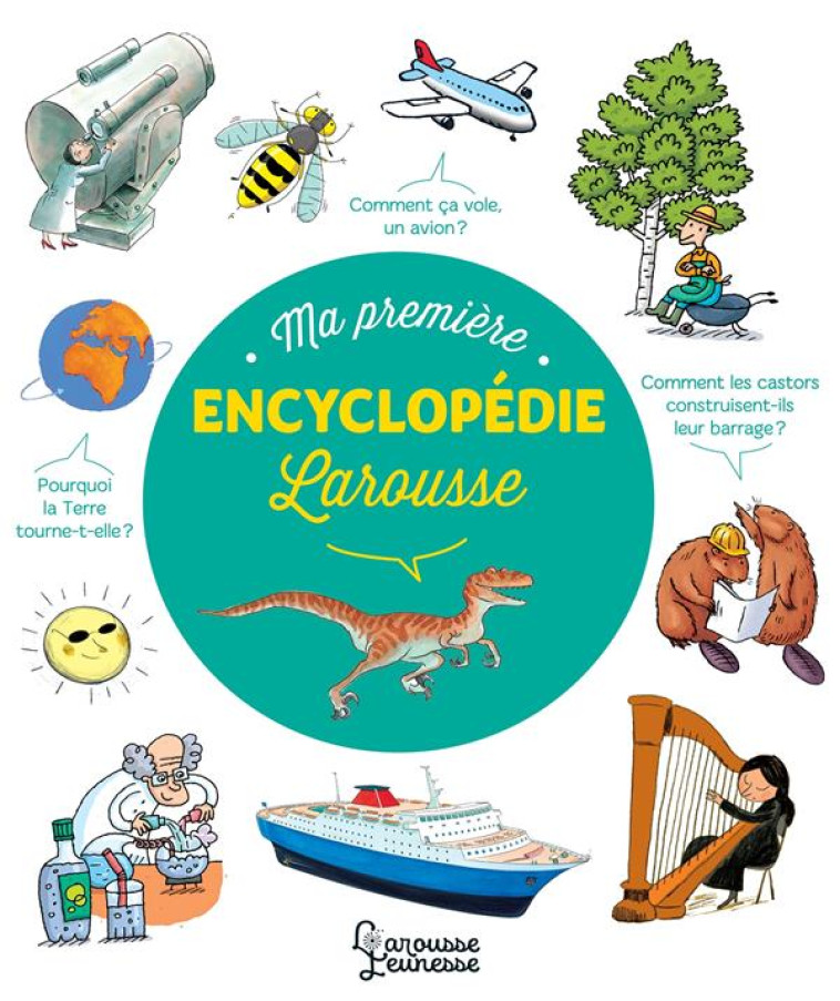 MA PREMIERE ENCYCLOPEDIE LAROU - CAMBOURNAC LAURE - LAROUSSE