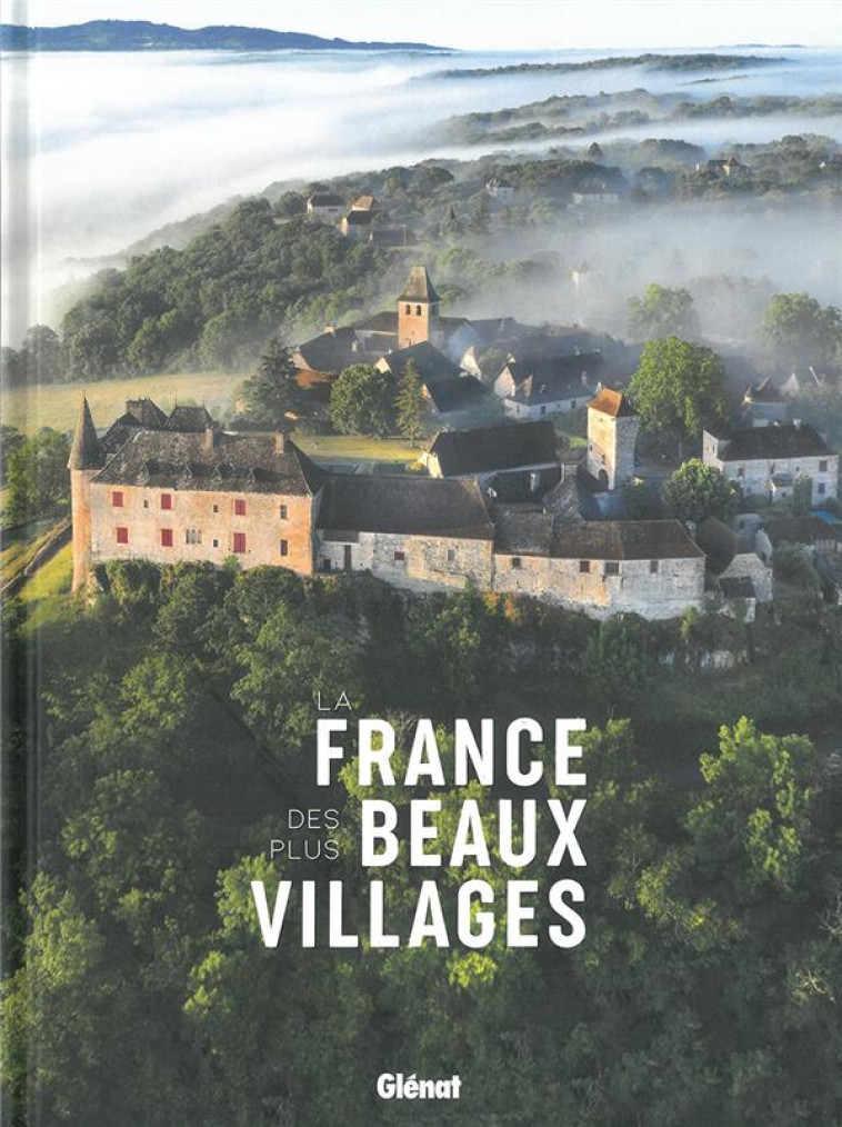 LA FRANCE DES PLUS BEAUX VILLA - XXX - GLENAT