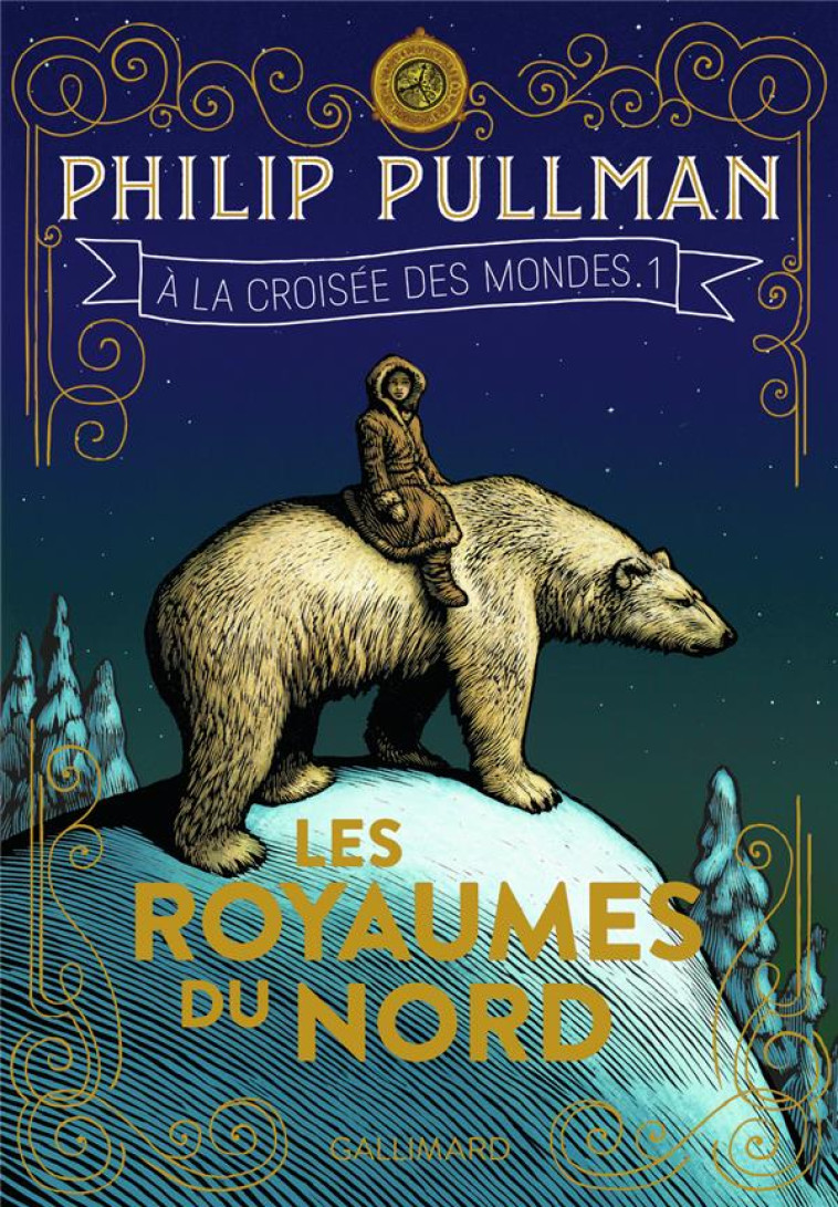 A LA CROISEE DES MONDES 1 - LE - PULLMAN PHILIP - GALLIMARD