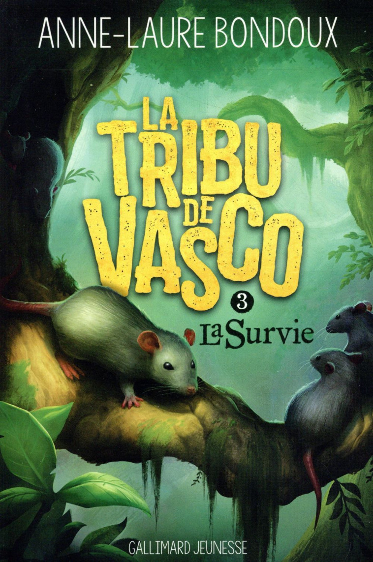 LA TRIBU DE VASCO, 3 - BONDOUX ANNE-LAURE - GALLIMARD