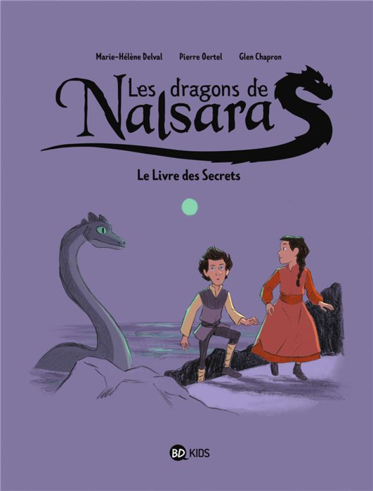 LES DRAGONS DE NALSARA, TOME 0 - CHAPRON - BAYARD JEUNESSE