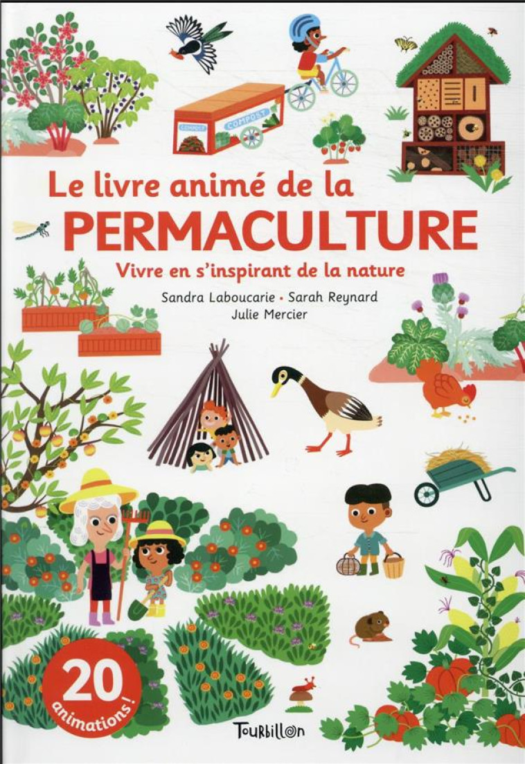 LE LIVRE ANIME DE LA PERMACULT - LABOUCARIE/REYNARD - TOURBILLON