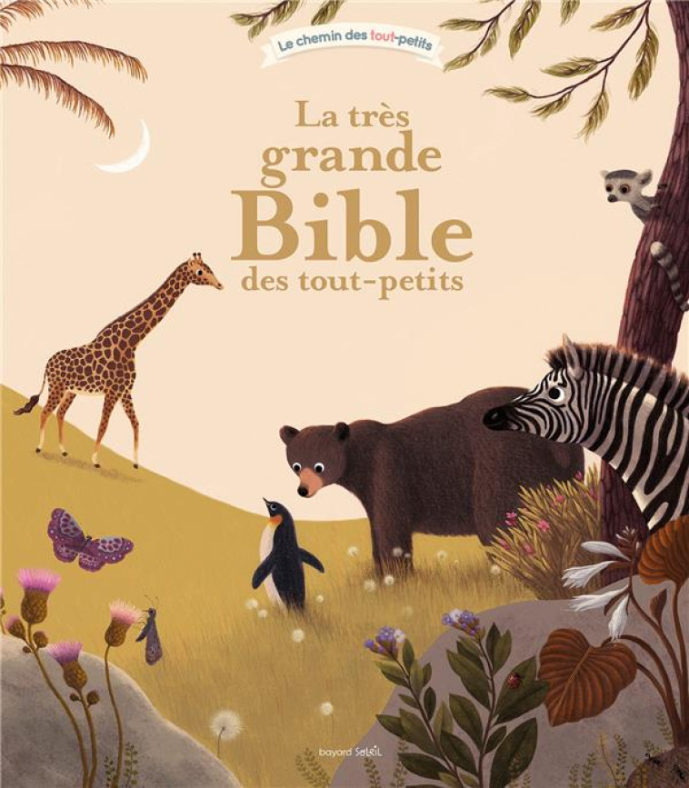 LA TRES GRANDE BIBLE DES TOUT- - ALADJIDI/PELLISSIER - BAYARD JEUNESSE