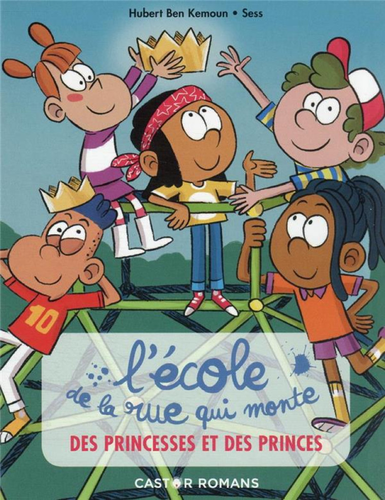 L-ECOLE DE LA RUE QUI MONTE - - BEN KEMOUN/SESS - FLAMMARION