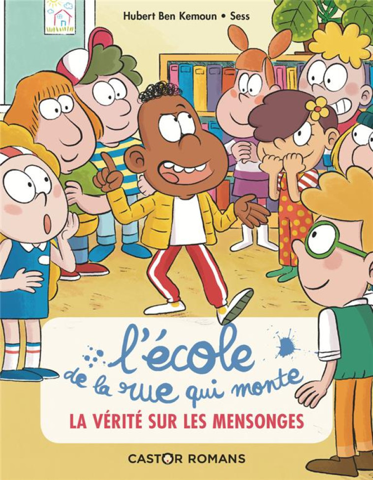 L-ECOLE DE LA RUE QUI MONTE - - BEN KEMOUN/SESS - FLAMMARION