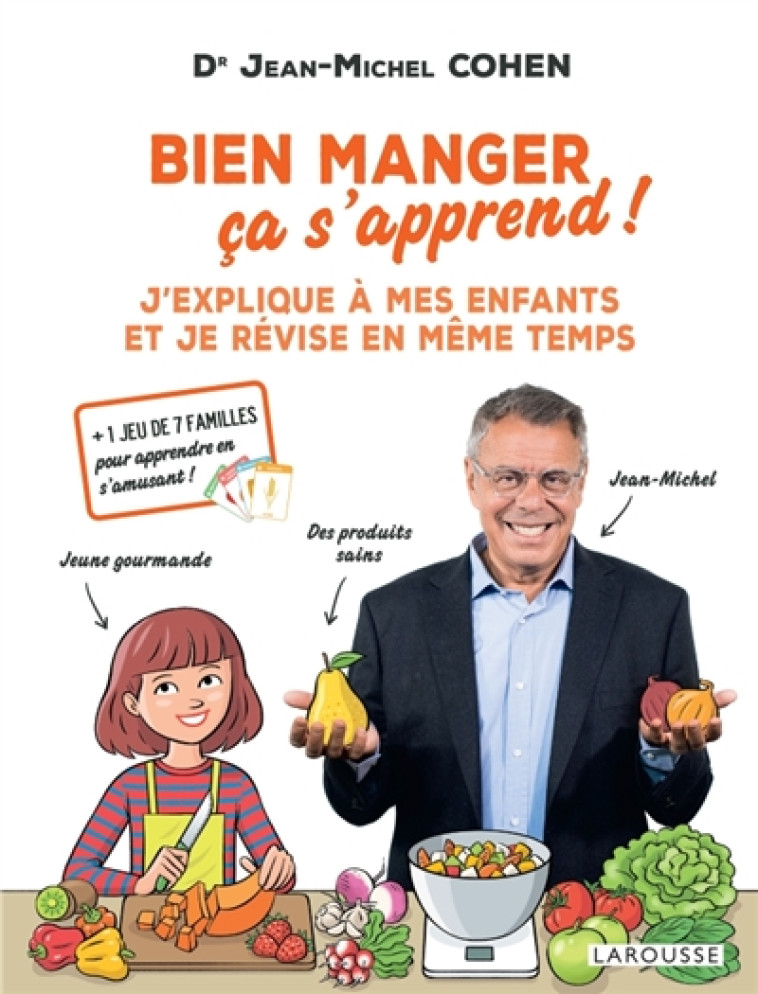 BIEN MANGER, CA S-APPREND ! - - COHEN JEAN-MICHEL - LAROUSSE