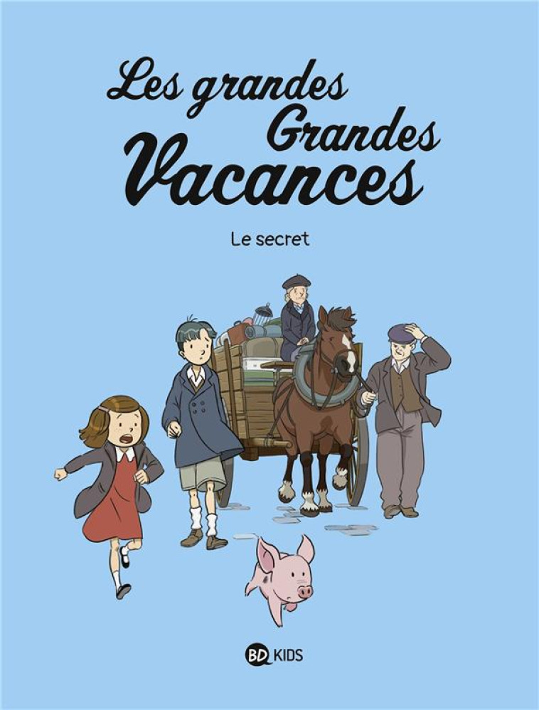 LES GRANDES GRANDES VACANCES, - BOULET/HEDELIN - NC