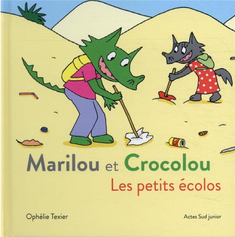 MARILOU ET CROCOLOU - LES PETI - TEXIER OPHELIE - ACTES SUD