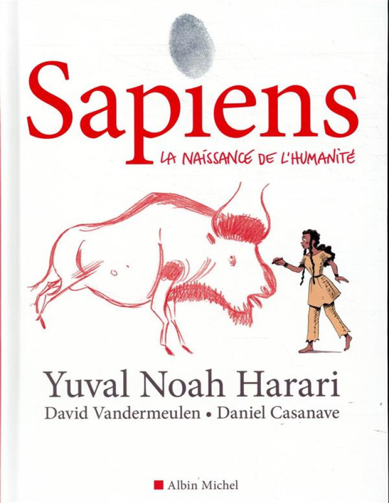 SAPIENS - TOME 1 ( BD) - LA NA - HARARI/VANDERMEULEN - NC