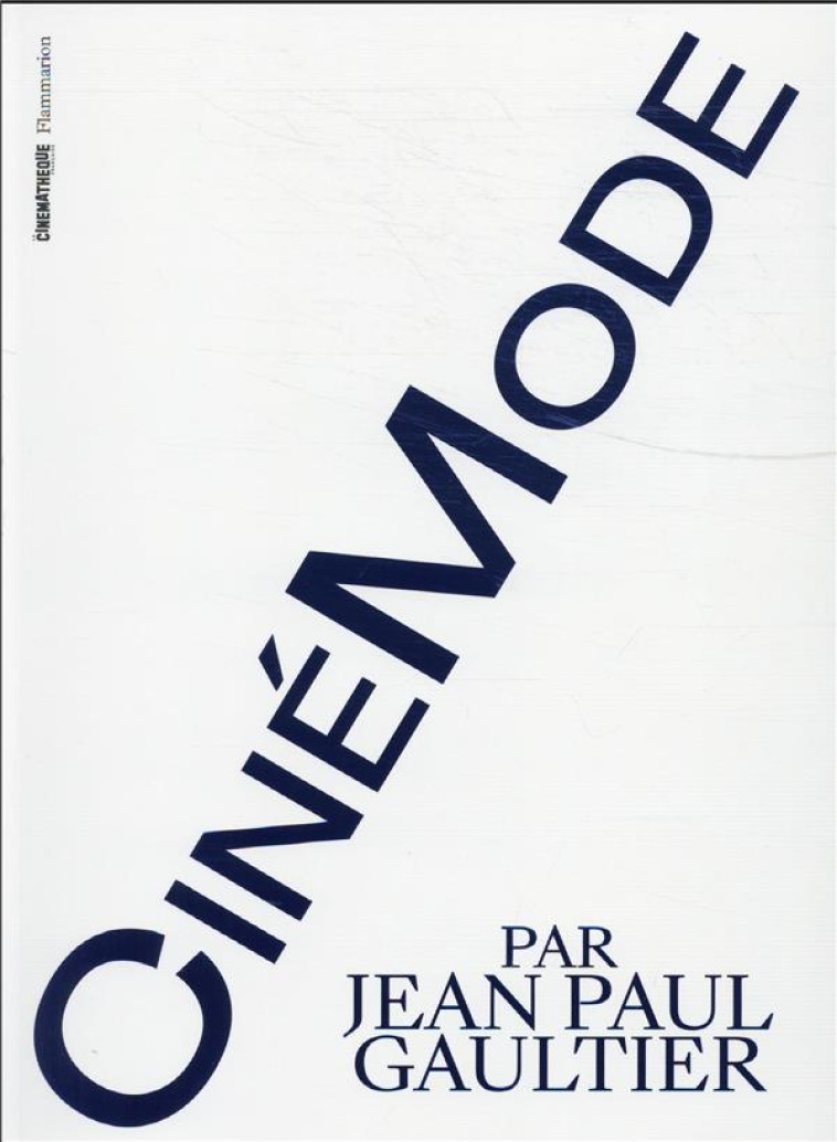 CINEMODE PAR JEAN PAUL GAULTIE - COLLECTIF - FLAMMARION