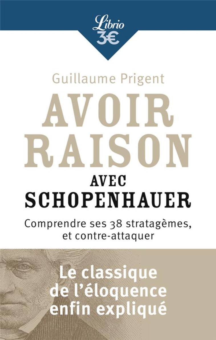 AVOIR RAISON AVEC SCHOPENHAUER - PRIGENT GUILLAUME - Librio