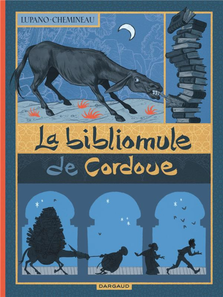 LA BIBLIOMULE DE CORDOUE - (XXX) - DARGAUD