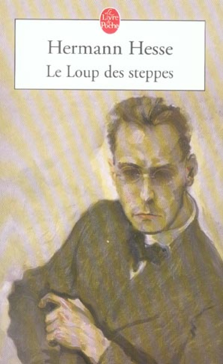 LE LOUP DES STEPPES - HESSE-H - LGF/Livre de Poche