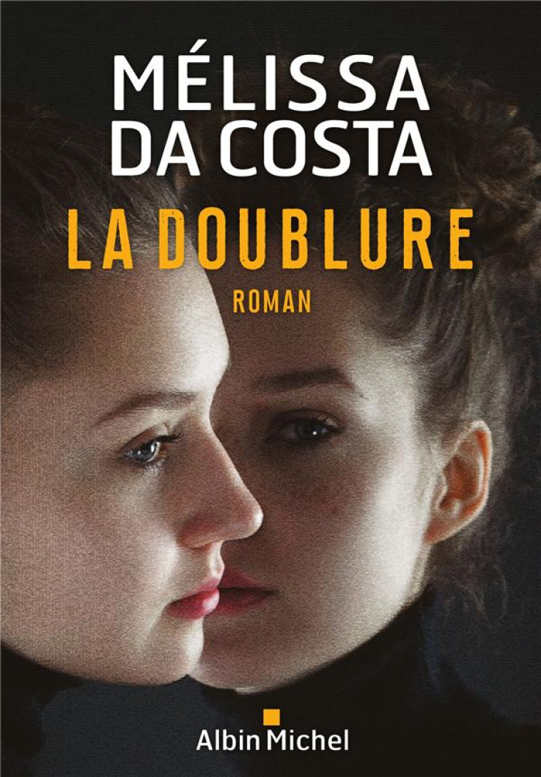 LA DOUBLURE - DA COSTA, MELISSA - ALBIN MICHEL