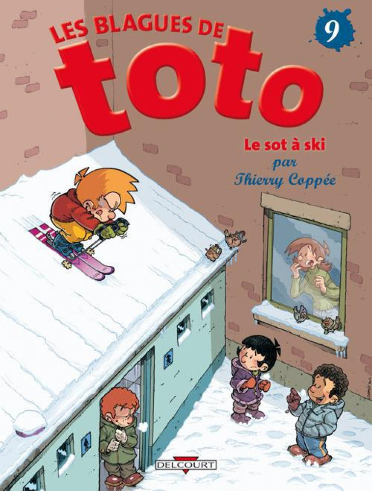 BLAGUES DE TOTO T09 - COPPEE-T - DELCOURT