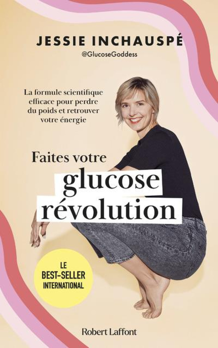 FAITES VOTRE GLUCOSE REVOLUTIO - INCHAUSPE JESSIE - ROBERT LAFFONT