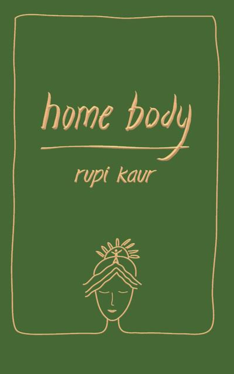 HOME BODY - EDITION COLLECTOR - KAUR RUPI - NIL