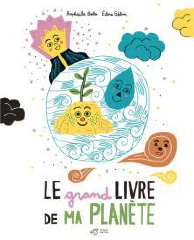 LE GRAND LIVRE DE MA PLANETE - GEHIN/BOTTE - THIERRY MAGNIER