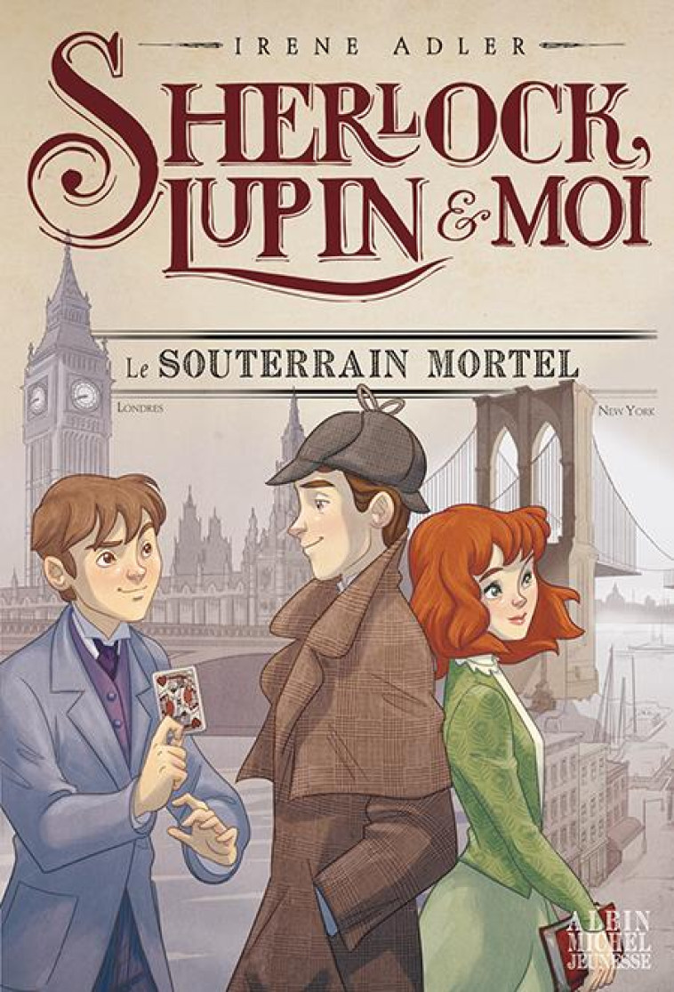 SHERLOCK, LUPIN & MOI - TOME 1 - ADLER/BRUNO - ALBIN MICHEL