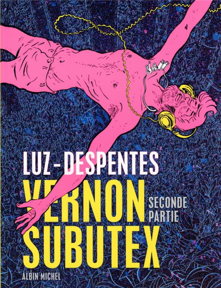 VERNON SUBUTEX (BD) - SECONDE - DESPENTES/LUZ - NC