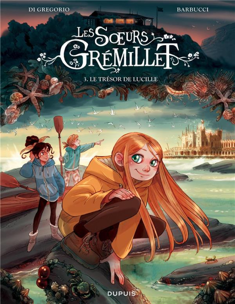 LES SOEURS GREMILLET - TOME 3 - DI GREGORIO GIOVANNI - DUPUIS