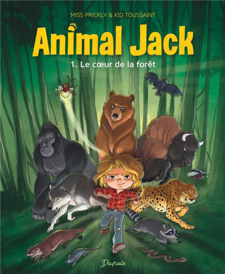 ANIMAL JACK - TOME 1 - LE COEU - KID TOUSSAINT - DUPUIS