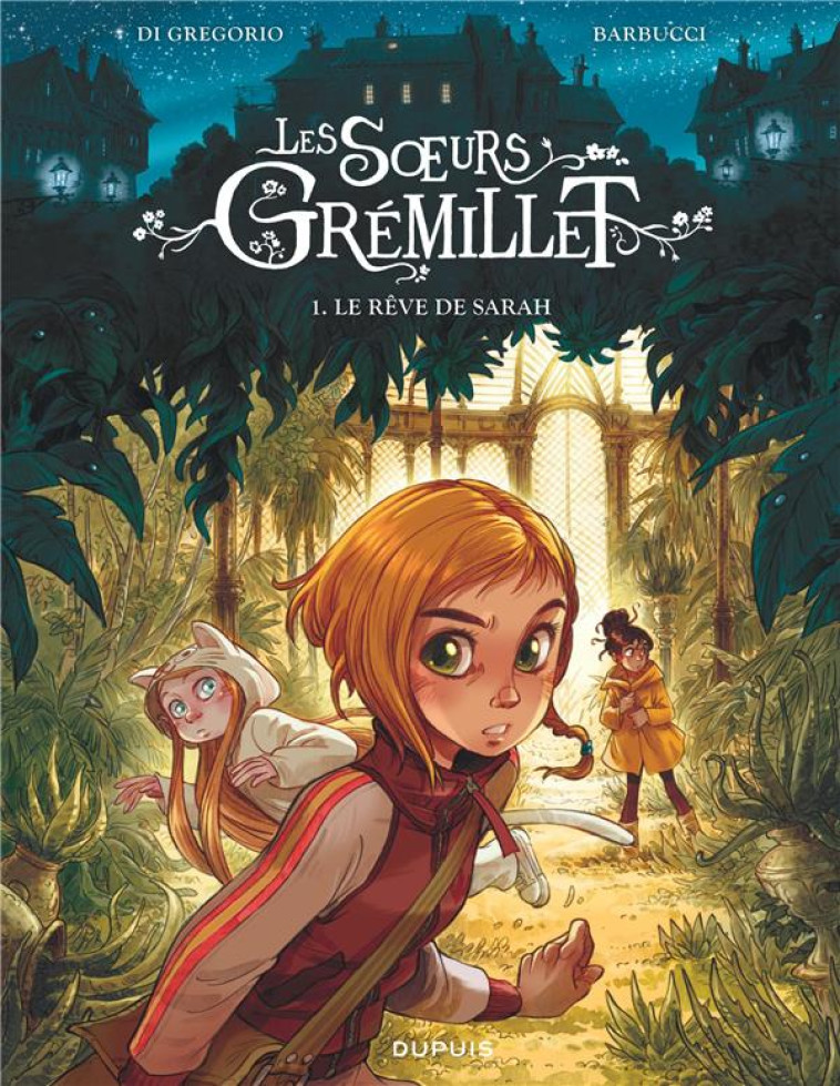 LES SOEURS GREMILLET - TOME 1 - DI GREGORIO GIOVANNI - DUPUIS