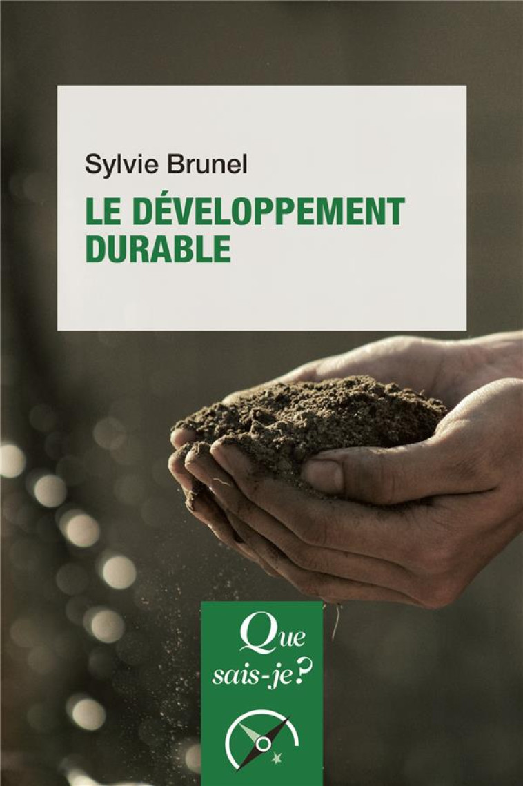 LE DEVELOPPEMENT DURABLE - BRUNEL SYLVIE - PUF