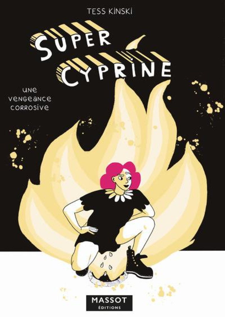 SUPER CYPRINE - UNE VENGEANCE - KINSKI TESS - MASSOT EDITION